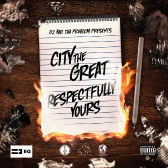 Respectfully Yours by City the Great