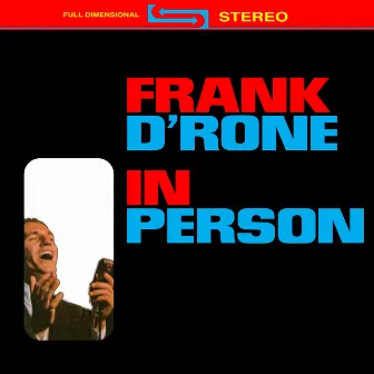 In Person by Frank D'Rone