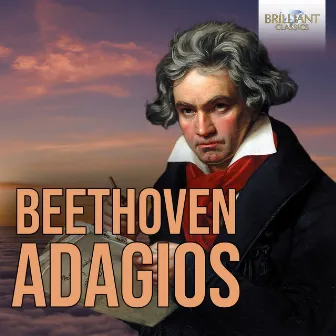 Beethoven: Adagios by Utrecht Symphony Orchestra