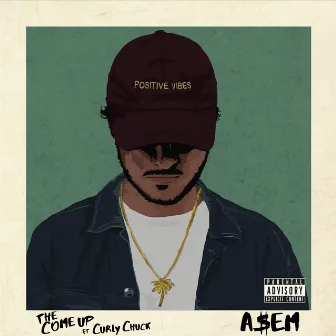 The Come Up by A$EM