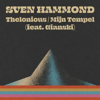 Thelonious – Mijn Tempel by Sven Hammond