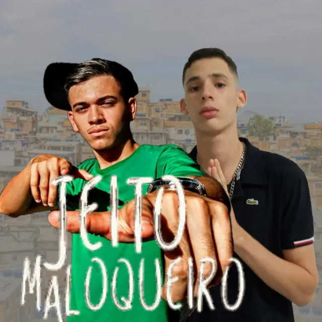 Jeito Maloqueiro