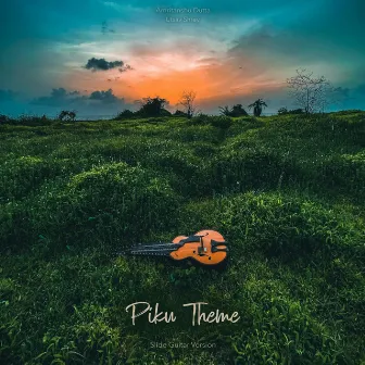 Piku Theme (Slide Guitar Version) by Amritanshu Dutta