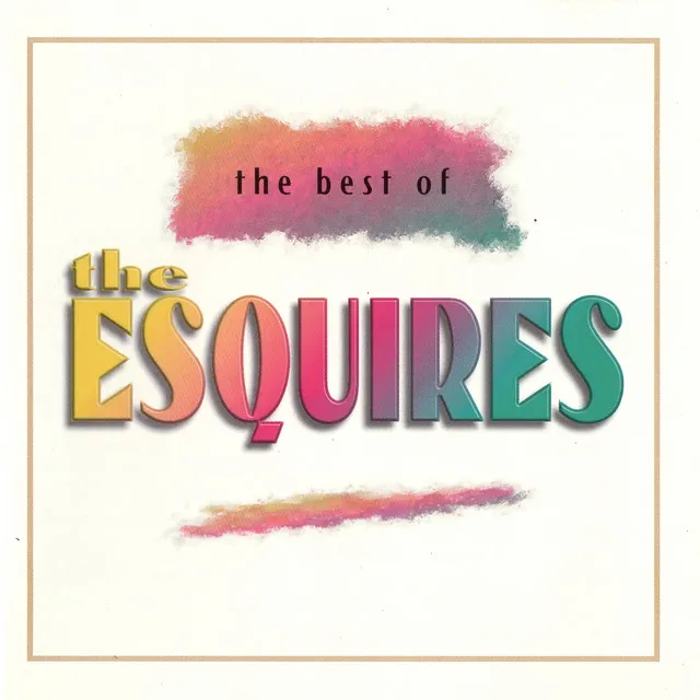 The Best of The Esquires