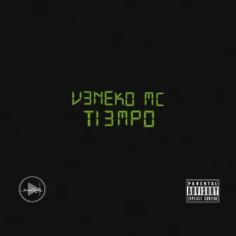 Tiempo by Veneko MC