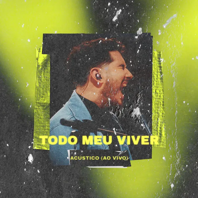 Todo Meu Viver (Acústico) - Ao Vivo