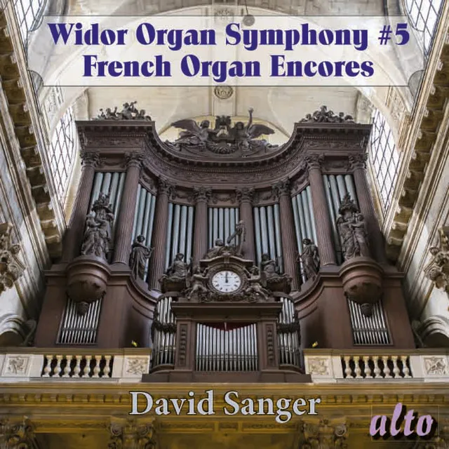 Widor: Organ Symphony No. 5, French Organ Encores