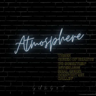 ATMOSPHERE by SUNS3T