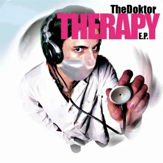 Therapy E.p. by The Doktor