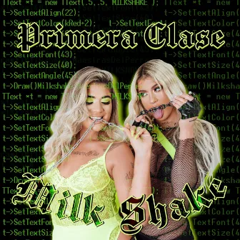 Primera Clase by Milk Shake