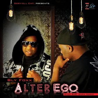 Alter Ego by Sly Foxx