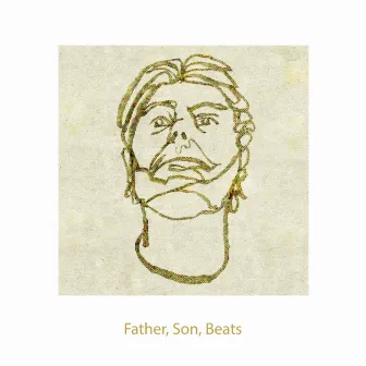 Father, Son, Beats by Funkerman