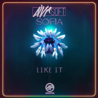 Like It by Sofia