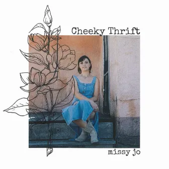 Cheeky Thrift by Missy Jo