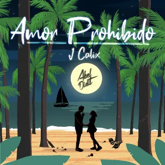 Amor Prohibido by J Calix