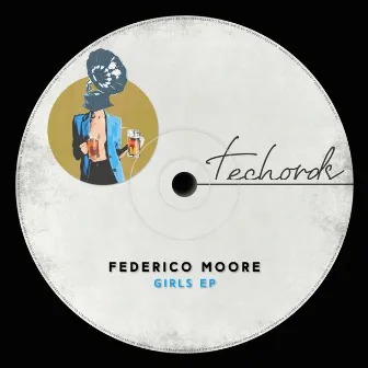 Girls EP by Federico Moore