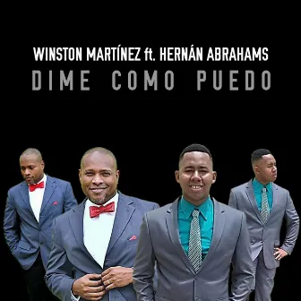 Dime como Puedo by Winston Martínez