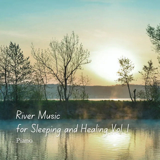 River Music to Calm Down