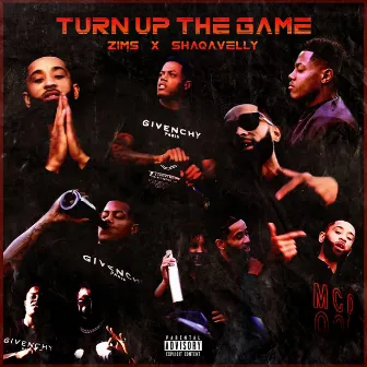 Turn Up The Game by Shaqavelly