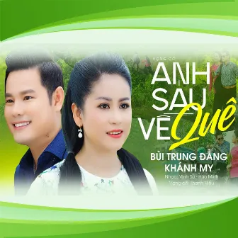 Anh Sáu Về Quê by Khánh My