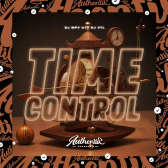 Time Control by DJ VTL