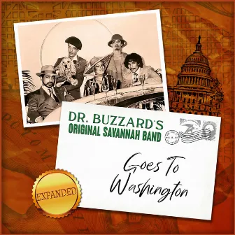 Dr. Buzzard's Original Savannah Band Goes to Washington (Expanded) by Dr. Buzzard's Original Savannah Band