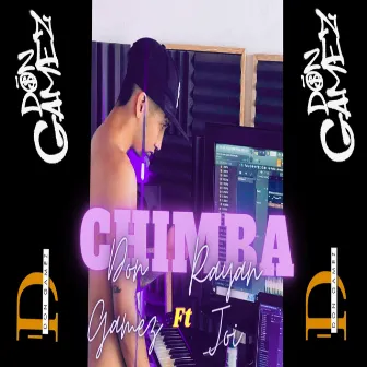 Chimba by Don Gamez