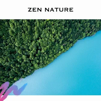 Zen Nature by Relaxic Music