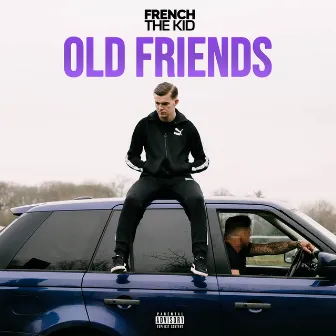 Old Friends by French The Kid