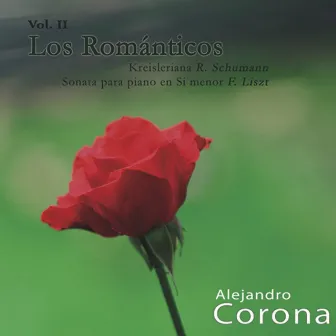 Los Románticos Vol. II by Alejandro Corona