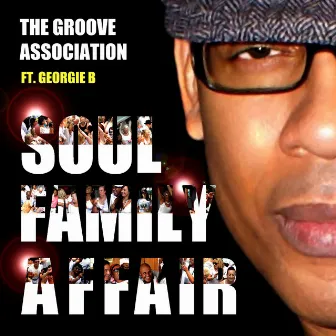 Soul Family Affair by The Groove Association