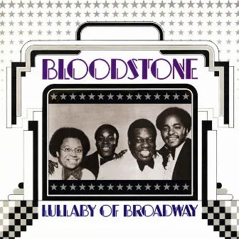 Lullaby Of Broadway by Bloodstone