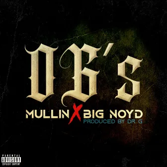 OGs by Mullin