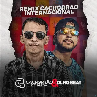 Remix Cachorrão Internacional by DL no Beat