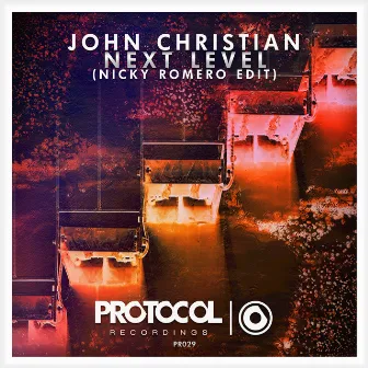 Next Level (Nicky Romero Edit) by John Christian