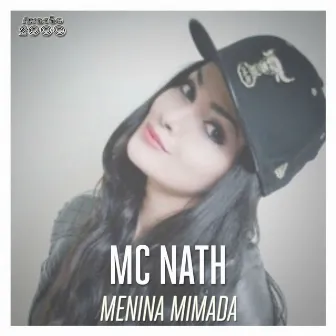 Menina Mimada by Mc Nath