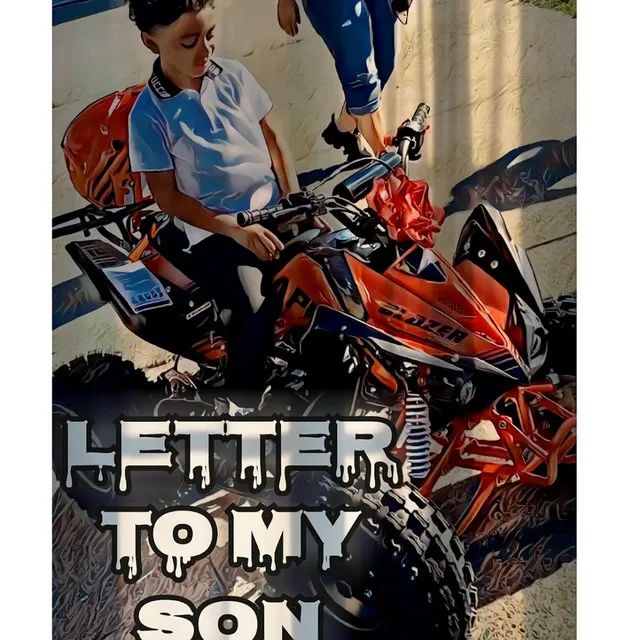 Letter To My Son