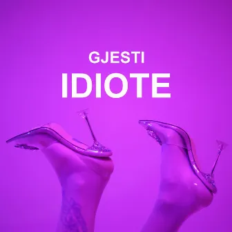 Idiote by Gjesti