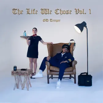 The Life We Chose, Vol. 1 by OD Temper