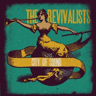 City Of Sound by The Revivalists