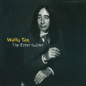 The Entertainer by Wally Tax