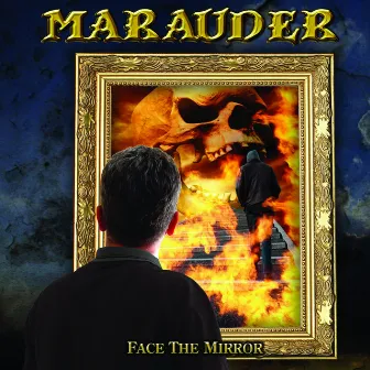 Face The Mirror by Marauder