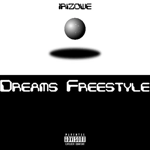 Dreams Freestyle