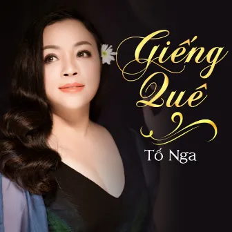 Giếng Quê by NSƯT Tố Nga