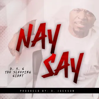 Nay Say by DSG