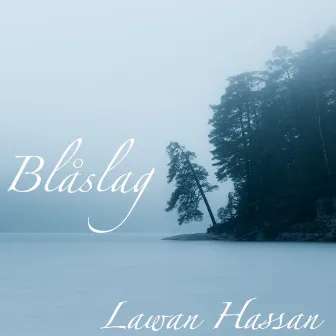 Blåslag by Lawan Hassan