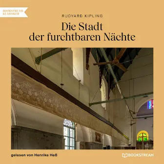 Die Stadt der furchtbaren Nächte (Ungekürzt) by Henrike Heß