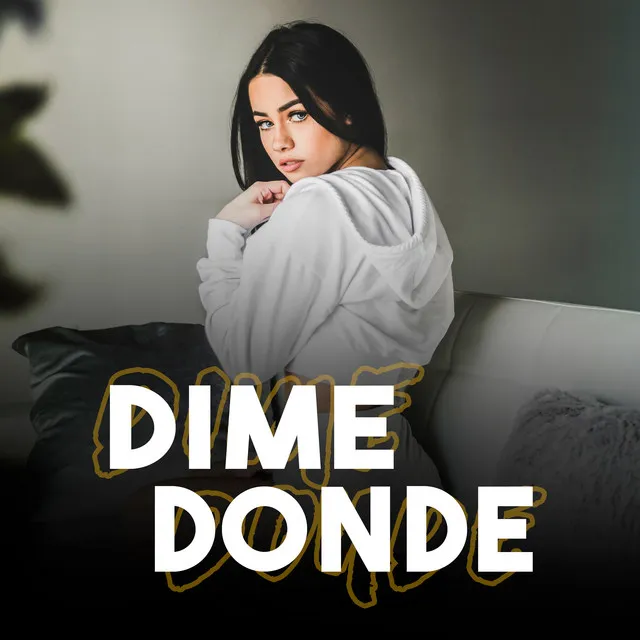 Dime Donde