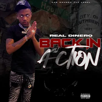 Back In Action by Real Dinero