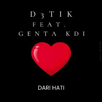 Dari Hati by D3tik Band